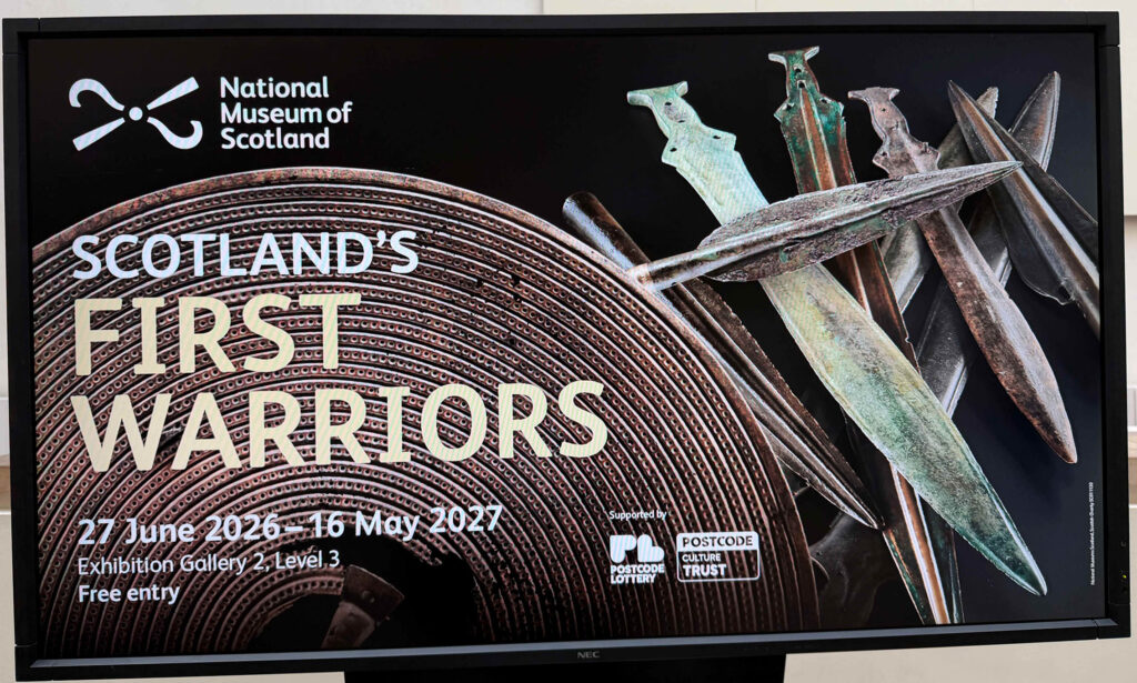 Scotlands First Warriors Exhibition - National Museum of Scotland