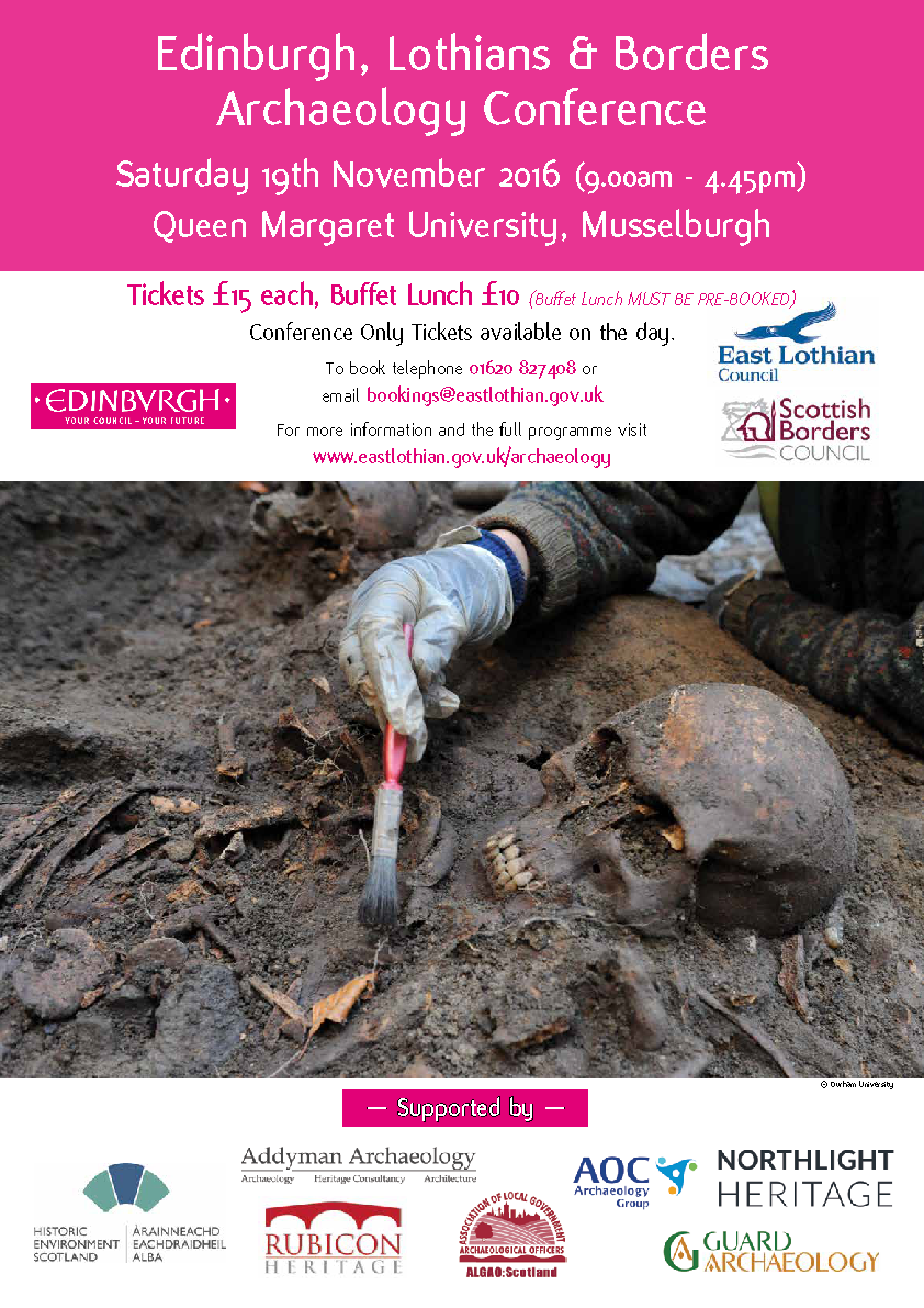 Edinburgh Lothians & Borders 2016 Archaeology Conference Poster